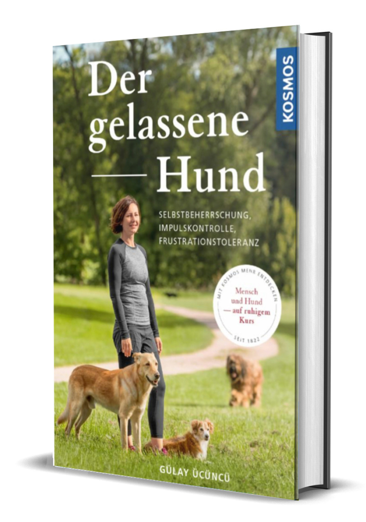 Der gelassene Hund, Buch von Gülay Ücüncü Easy Dogs